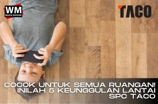 keunggulan lantai spc taco