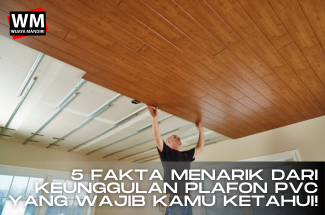 artikel keunggulan plafon pvc