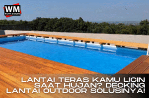 THUMBNAIL ARTIKEL WM DECKING LANTAI OUTDOOR