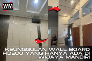 thumbnail artikel keunggulan wall board fideco
