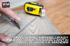 thumbnail artikel wm jasa pasang lantai vinyl
