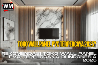 thumbnail artikel toko wall panel pvc terpercaya 2025