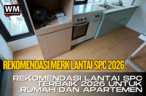 rekomendasi lantai spc terbaik 2026