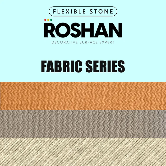 Flexible Stone Roshan Fabric Series