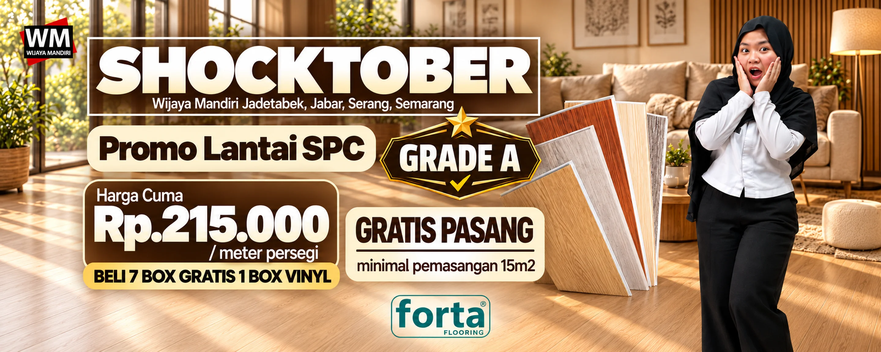 Shocktober, promo Lantai SPC Grade A merek Forta: harga cuma Rp215.000 per meter persegi, beli 7 box gratis 1 box vinyl, gratis pasang minimal pemasangan 15 m2